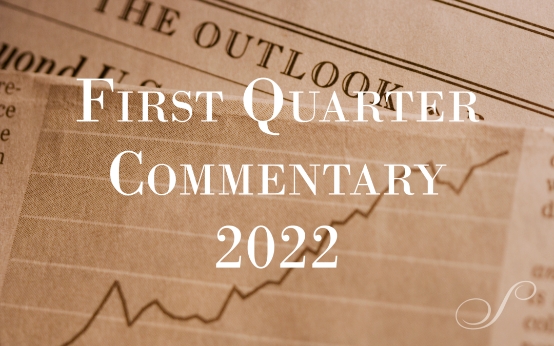 2022 First Quarter Commentary